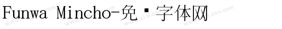 Funwa Mincho字体转换